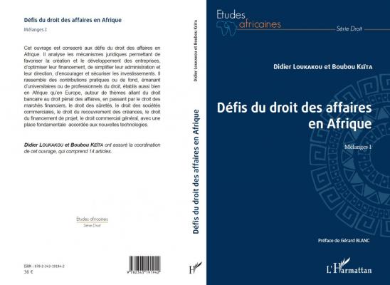 Actualite: PARUTION DE L’OUVRAGE : « DEFIS DU DROIT DES AFFAIRES EN AFRIQUE, Mélange 1